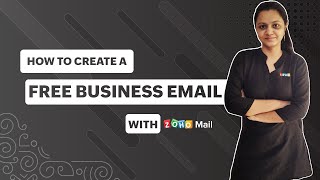 how to get a business email for free with zoho mail