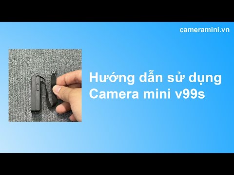 Hướng dẫn sử dụng camera mini v99s với ứng dụng lookcam