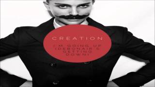Creation - I'm Going Up (Debonair's Getting Down)