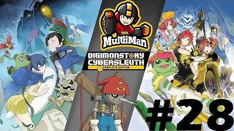 Digimon Story: Cyber Sleuth (Complete Edition) Part 28 - HOW CAN PUPPETMON NOT BE IN THIS PART?!