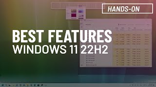 windows 11 22h2 best features coming in 2022