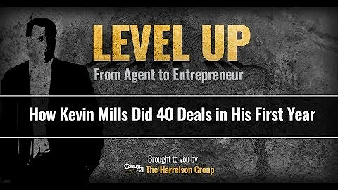 How Kevin Mills Did 40 Deals in His First Year & 1...