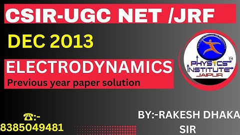 CSIR-NET  Electrodynamics Dec.2013 Paper solution