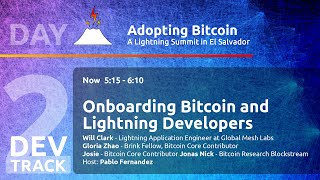 Onboarding Bitcoin and Lightning Developers - Zhao, Clark, Jonas, Nick - Day 2 DEV Track - AB21