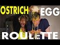 OSTRICH EGG ROULETTE CHALLENGE w/ GLOZELL | Collins Key