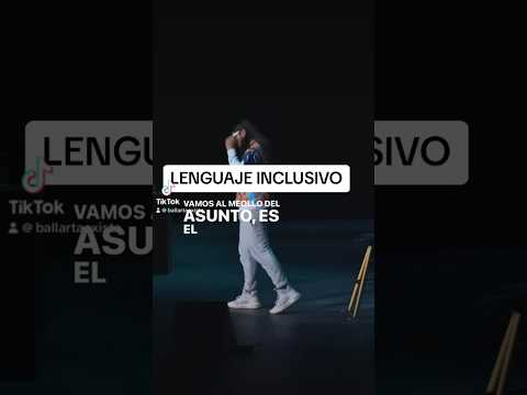 LENGUAJE INCLUSIVO