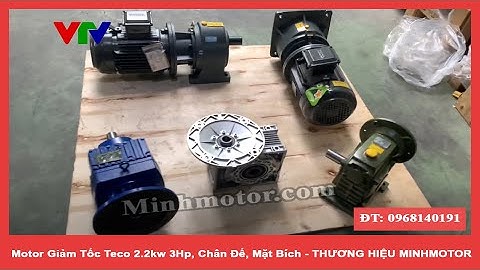 Motor Giảm Tốc Teco 2.2kw 3Hp, Chân Đế, Mặt Bích. MINHMOTOR 0901460163
