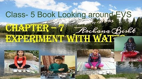 EXPERIMENT WITH WATER- हिंदी explanation | NCERT Class 5 EVS Chapter-7| CBSE Class 5...