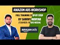 Advanced Amazon Ads Workshop with Sammy Akhtar