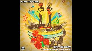 Flip-Da-Funk - On The Beat