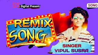 Vipul Susra|Studio Fun Remix| Video Nonstop Song|SS DIGITAL
