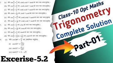 Class-10 Optional Maths Excerise 5.2 Solution|| Trigonometric Ratios of Sub-Multiple Angles Solution