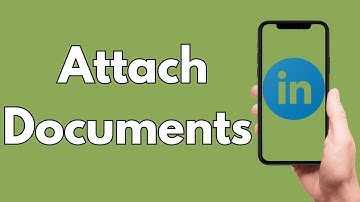 How To Attach Documents In LinkedIn [2025 Guide]