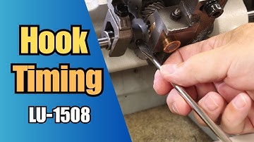 How to Set Hook Timing Juki LU-1508 Walking Foot Industrial Sewing Machine Repair and Maintenance