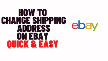 how to change shipping address on ebay,how to change delivery address on ebay app
