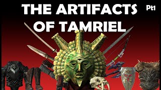 THE ARTIFACTS OF TAMRIEL - Part One