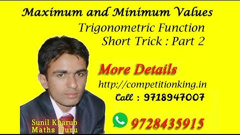 Maximum and minimum Values of Trigonometric Functions Short Trick Part 2