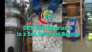 DKN CoC Experience in a 2nd Reformer Reactor