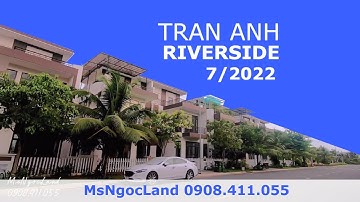 Biệt thự Trần Anh Riverside Bến Lức 2022 | Ms Ngọc Land