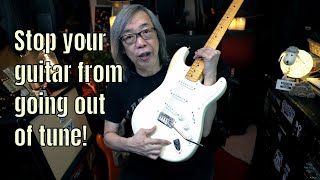 Stop your guitar from going out of tune!