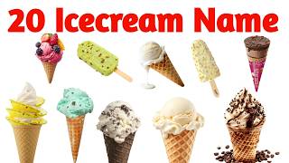 Learn 20 Ice Cream Names for Kids with Sound and Pictures | 20 आइसक्रीम के नाम हिंदी और इंग्लिश में