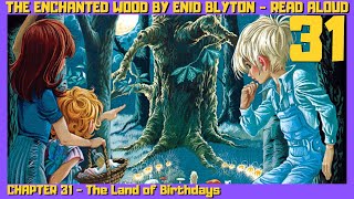 Enid Blyton - The Enchanted Wood Read Aloud - Chapter 31 - Flips: Faraway Tree Stories (DS) @CrabmanGaming