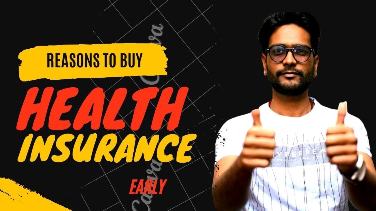 जल्दी Health Insurance लेने  के फायदे। Early age Health Insurance benefits.