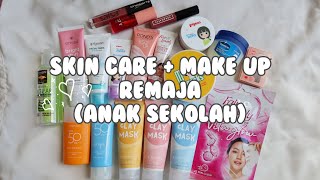 Rekomendasi Skin Care & Make Up Remaja/Anak Sekolah (All Skin Types) | Ester Wijaya