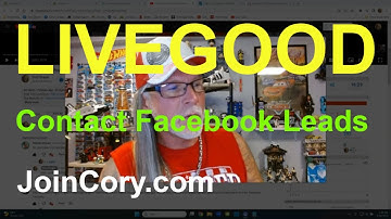 LiveGood Training How I Contact Facebook Leads Using NowSite AI