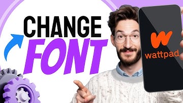 How to Change Font on Wattpad (Step by Step) 2025