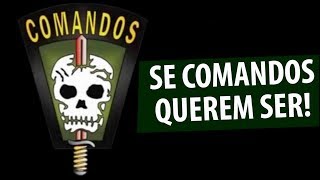Canção de TFM - Se Comandos Querem Ser!