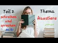 Deutsch lernen : thema haustiere schreiben und sprechen mit die Vorteile und die Nachteile .