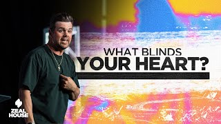 Blind Hearts | Pastor Luke Cunningham