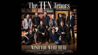 The Ten Tenors - Nothing Compares 2 U