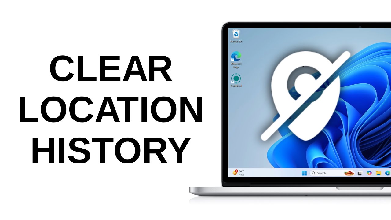 How to Clear Location History in Windows 11
