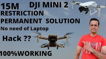Dji #Mini 2 Permanant Solution 15M Restriction|#15m hack| 100% Working@ Tech and fun by vs