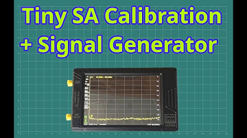 TinySA Calibration + Signal Generator test