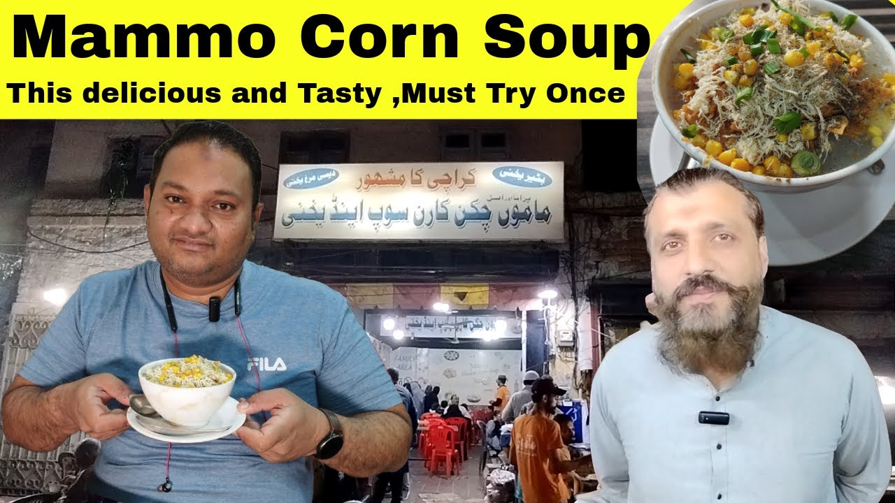 Mamu Chicken Corn Soup | Tasty delight of old City Area | Karachi Street Food.