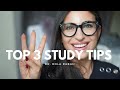 Top 3 study tips - a guarantee for success