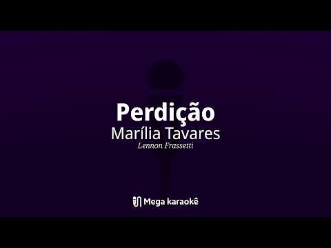 🎙️ Perdição — Marília Tavares ∷ Mega Karaokê