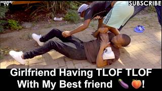 Motho Waka  Episode 374  Girlfriend Having Tlof Tlof With My Best Friend   