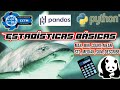 🦈 +🧮+🐼 Estadísticas básicas con Pandas |Gráficas de dataframes con Matplotlib | Python