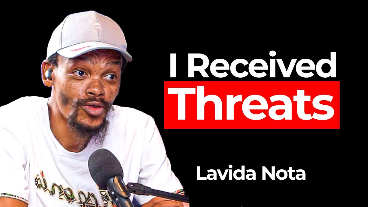 I Received Deadly Threats | Lavida Nota