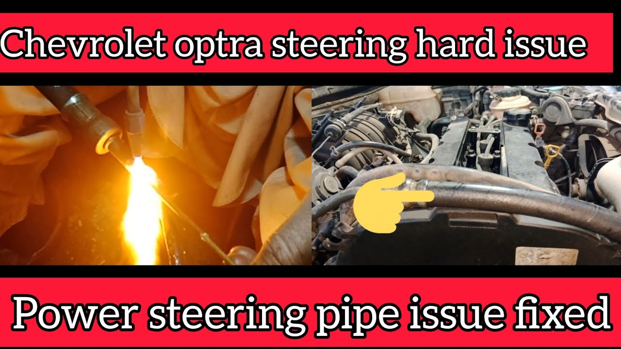 Chevrolet Optra Power Steering Pipe Leakage Repair | Pipe Replace & Welding Solutions.
