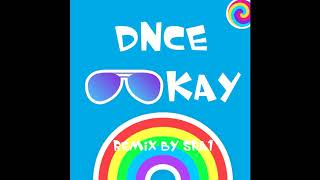 Dnce - Ookay - Remix By Sra1 Bass Boosted
