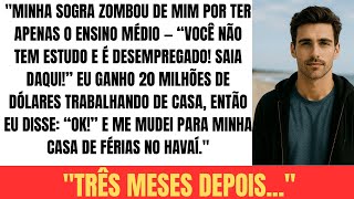 Minha Sogra Me Expulsou, Mas Eu Comprei a Casa Dela! 😱