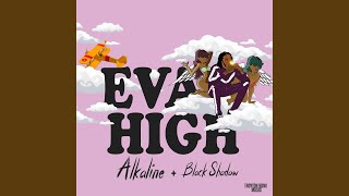 Eva High - Alkaline, Black Shadow