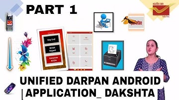 DARPAN ANDROID APPLICATION दर्पण  - PART 1 | DAK KARMAYOGI | India Post office | UNIFIED DAKSHTA