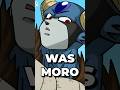 Was Moro Born In The DEMON WORLD