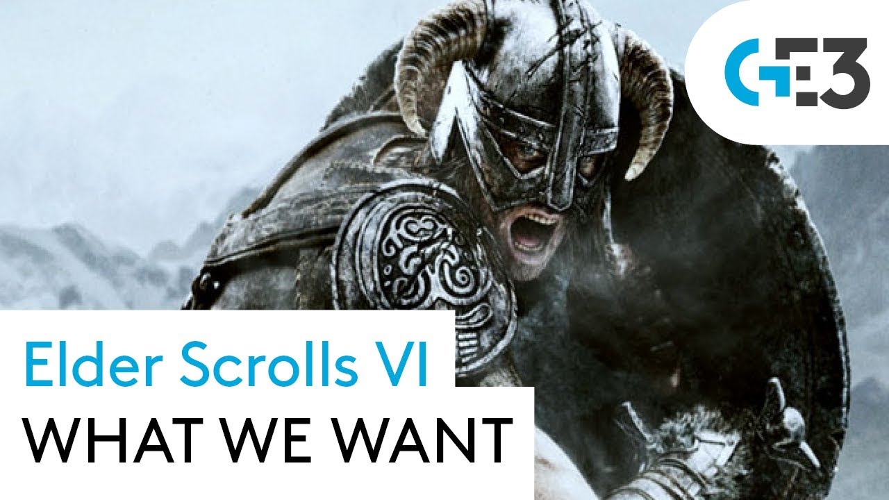 Elder Scrolls 6 - What we want to see